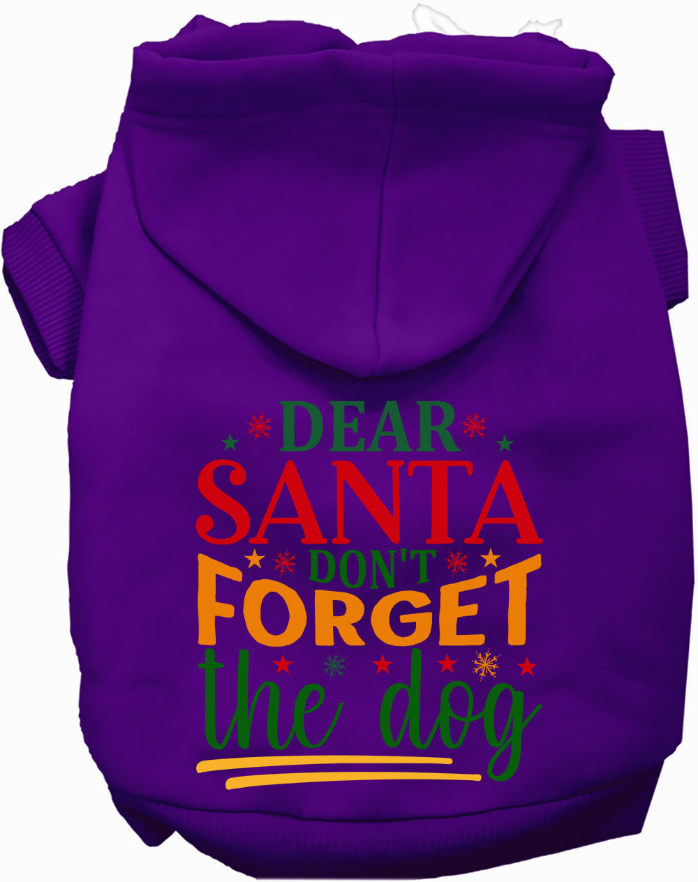 Dog Hoodie Dont Forget the Dog for Festive Holiday Pet