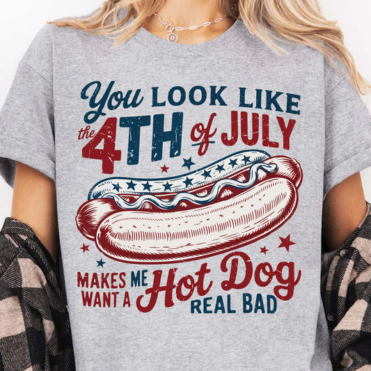 You Look Like The 4th Of July Shirt | Retro America Hot Dog T-Shirt | Fourth of July Shirt | Independence Day Tee 682306