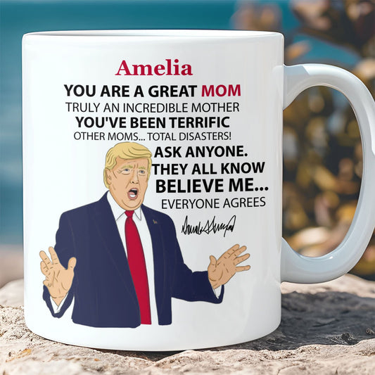 You're A Great Mom Custom Name Mug, Personalized Custom White Mug Accent Mug, Gift for Mother's Day, Gift for Mom, Gift for Wife 680629 - GOP