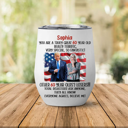 You're A Truly Great Custom Name and Photo Tumbler, Personalized Custom 12oz Wine Tumbler, Gift For Mom, Gift For Wife 682054 - GOP