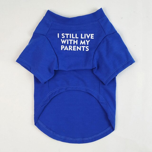 I Still Live With My Parents T-Shirt - Purrfect Pet Kingdom