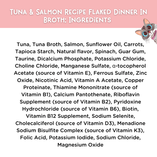 Tuna & Salmon Recipe Flaked Dinner In Broth Adult Cat Food,