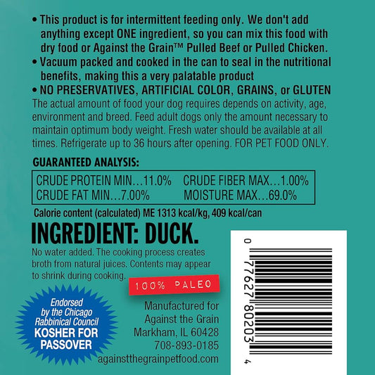 Against The Grain All Life Stages Nothing Else! 100% Duck Wet Dog Food (11oz)