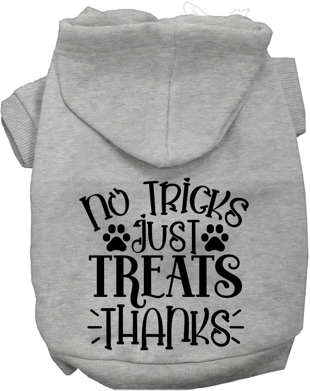 Dog Hoodie No Tricks Just Treats for Festive Occasions Fun