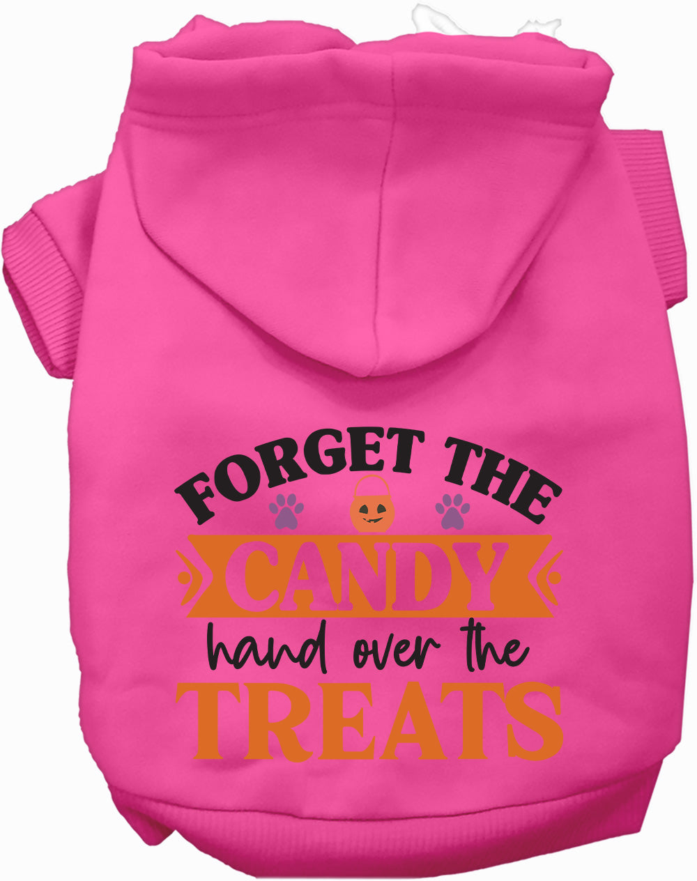 Dog Hoodie Forget the Candy Halloween for Festive Fun Wear