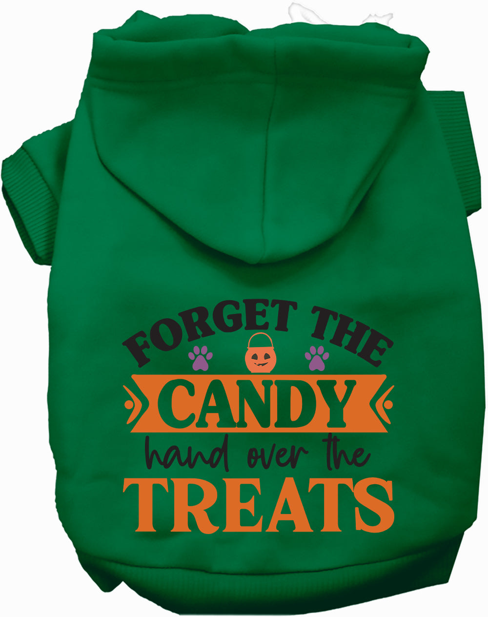 Dog Hoodie Forget the Candy Halloween for Festive Fun Wear