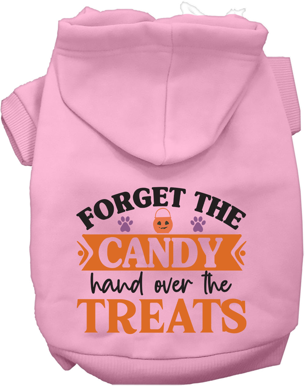 Dog Hoodie Forget the Candy Halloween for Festive Fun Wear