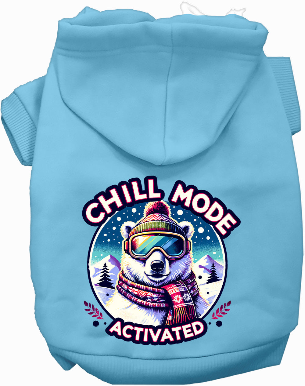Dog Hoodie Chill Mode Activated Winter for Everyday Pet