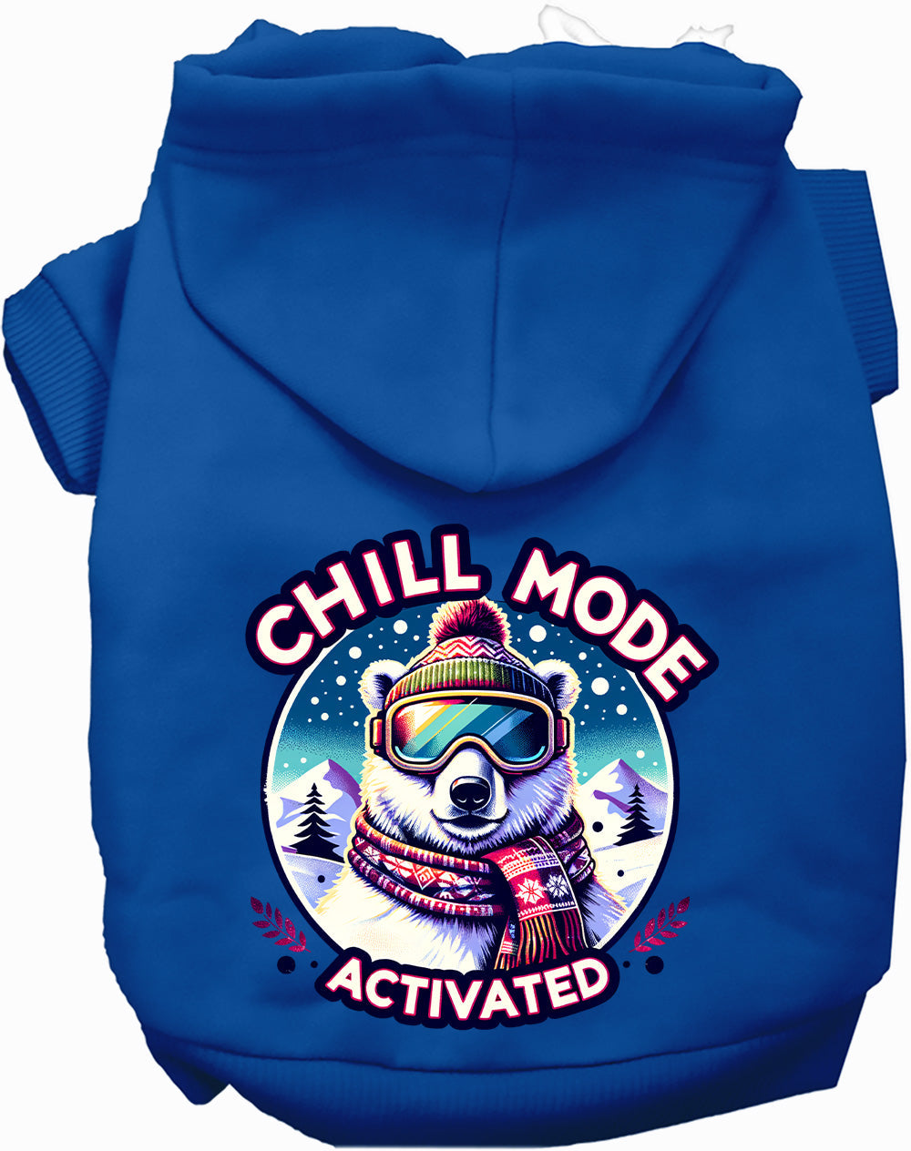 Dog Hoodie Chill Mode Activated Winter for Everyday Pet