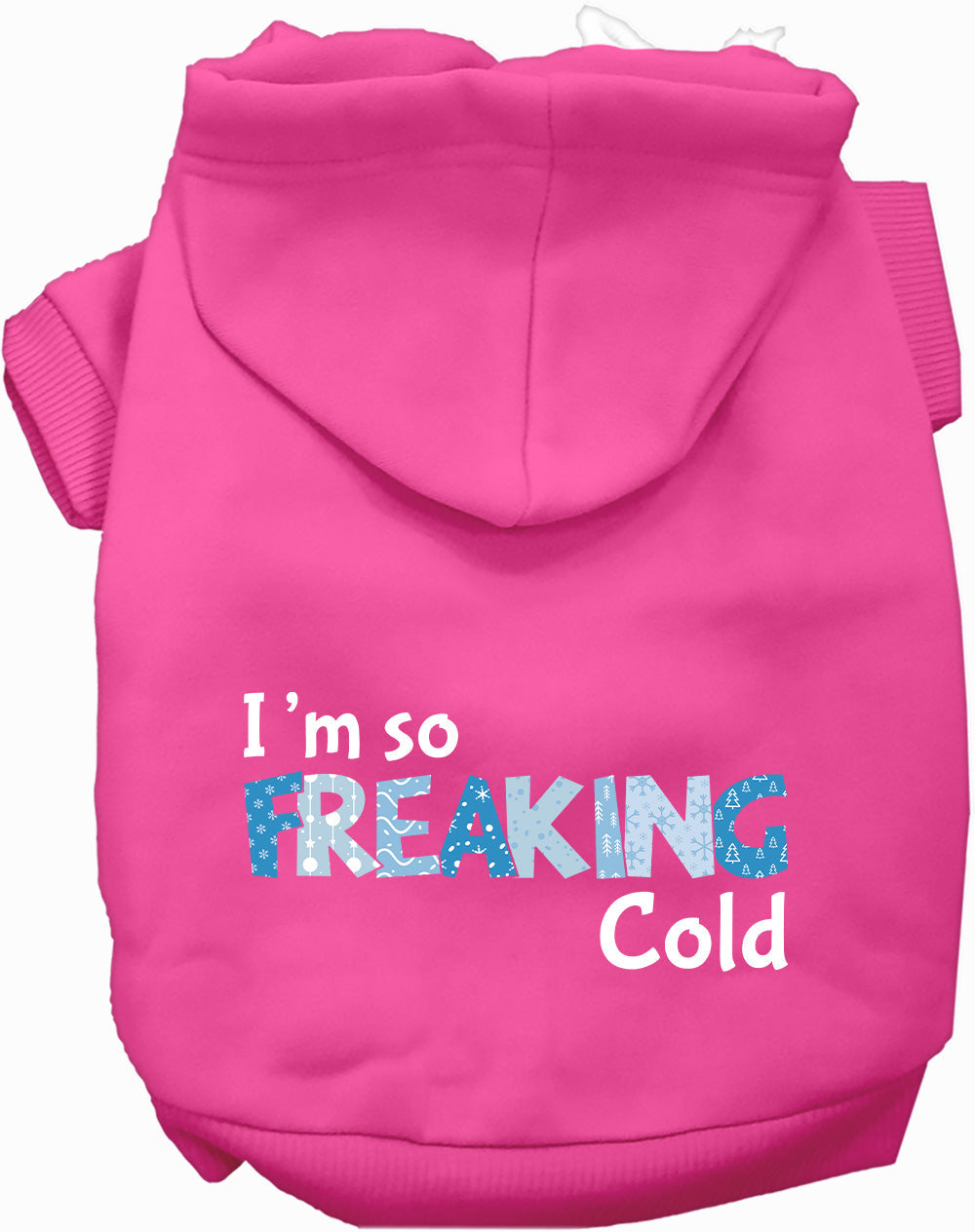Dog Hoodie Freaking Cold Winter for Everyday Pet Style and