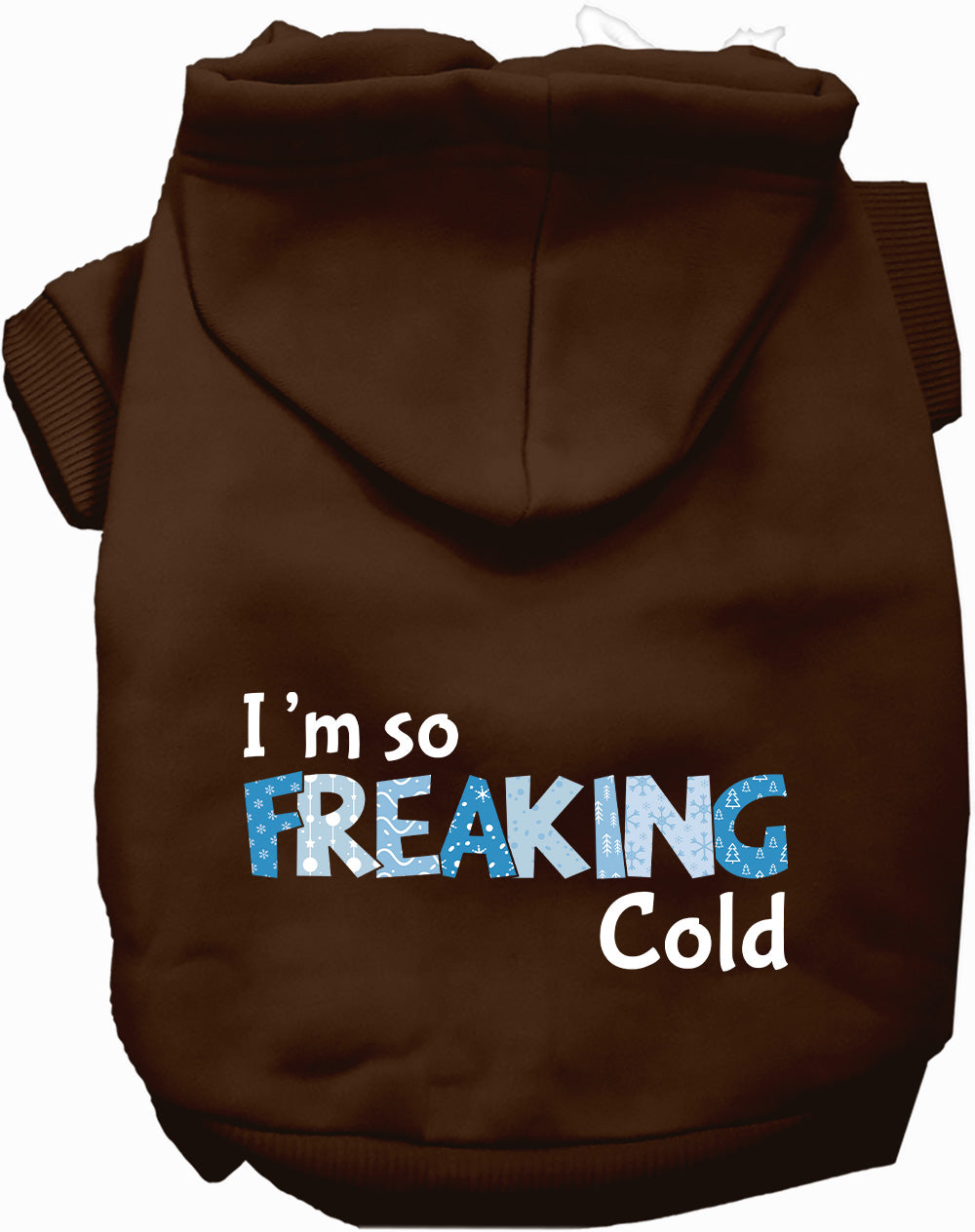 Dog Hoodie Freaking Cold Winter for Everyday Pet Style and