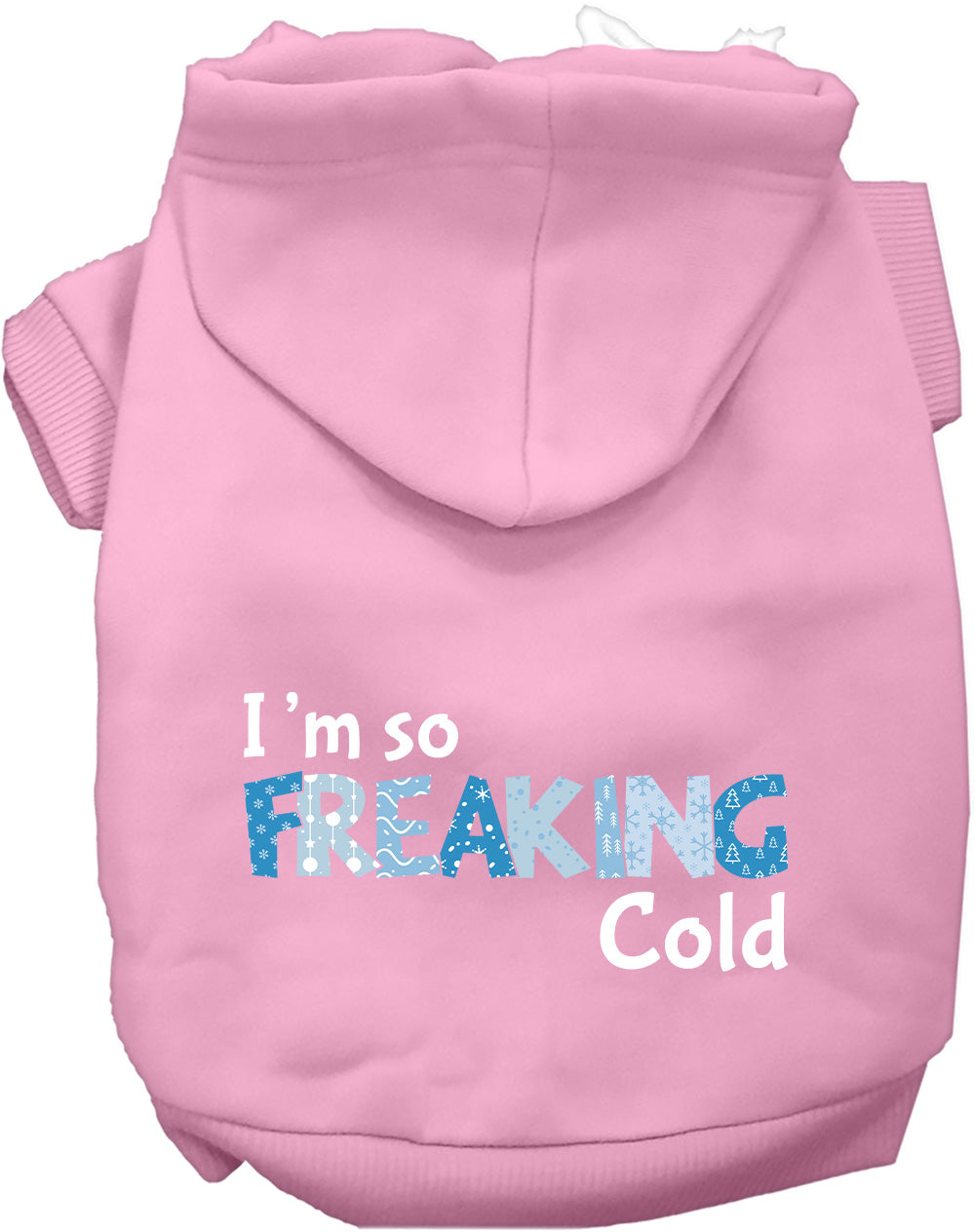 Dog Hoodie Freaking Cold Winter for Everyday Pet Style and