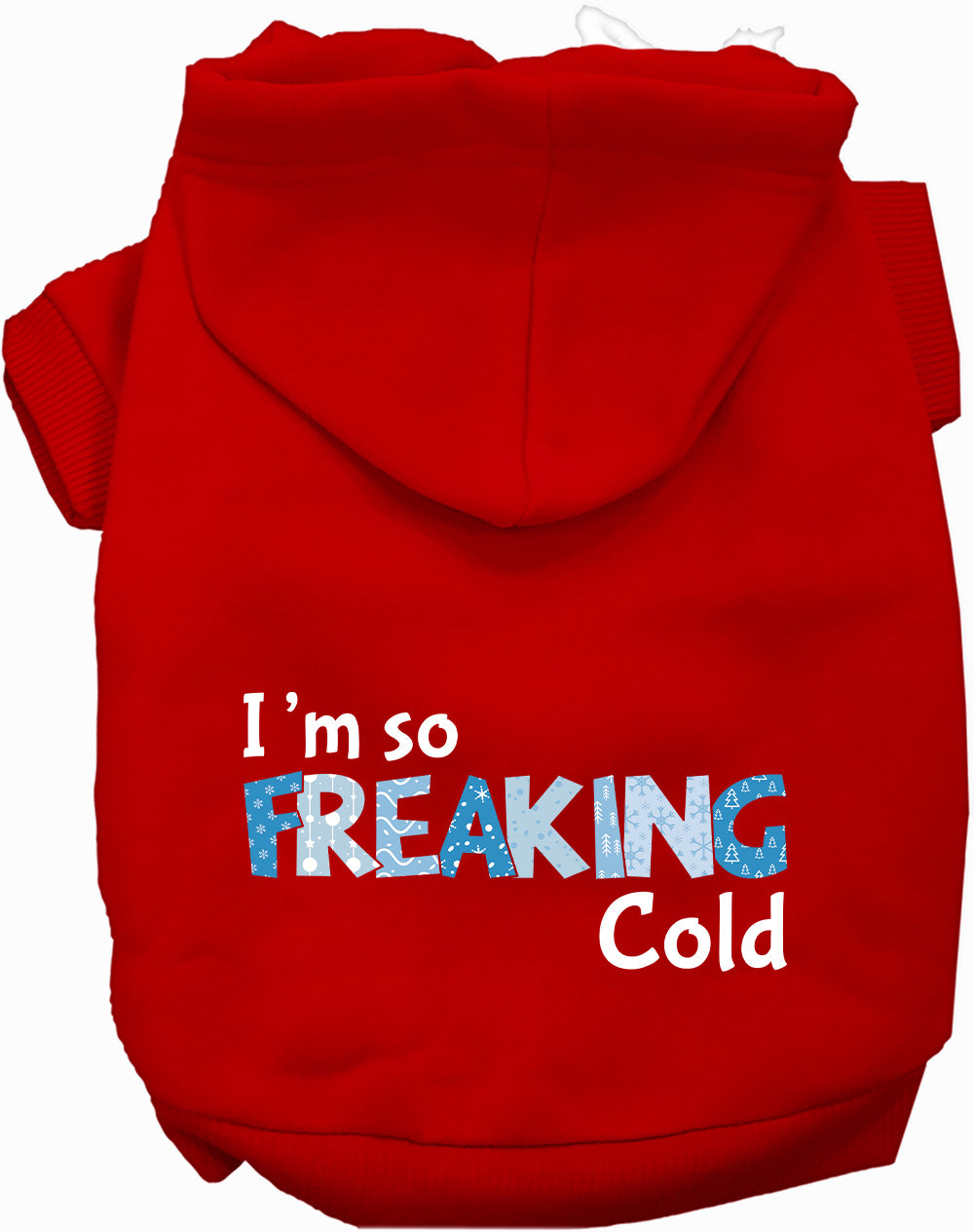 Dog Hoodie Freaking Cold Winter for Everyday Pet Style and