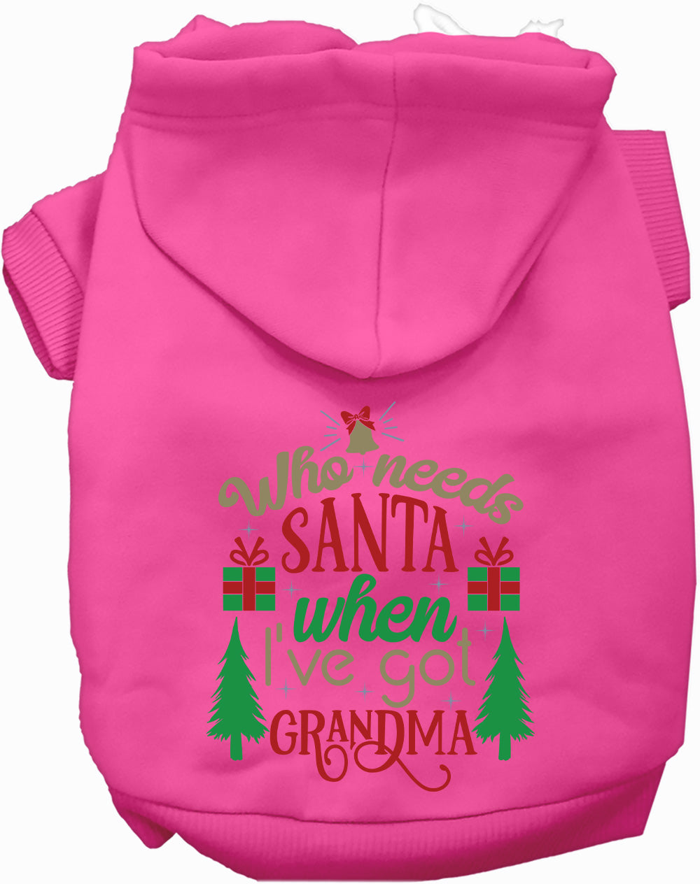 Dog Hoodie Ive Got Grandma for Festive Holiday Pet Comfort