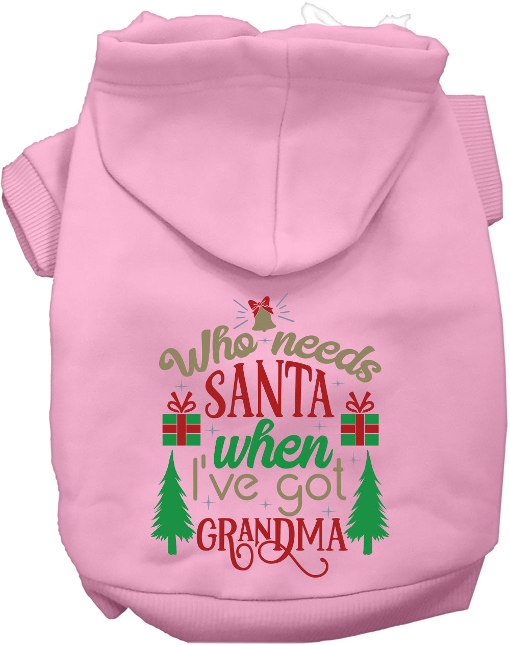 Dog Hoodie Ive Got Grandma for Festive Holiday Pet Comfort