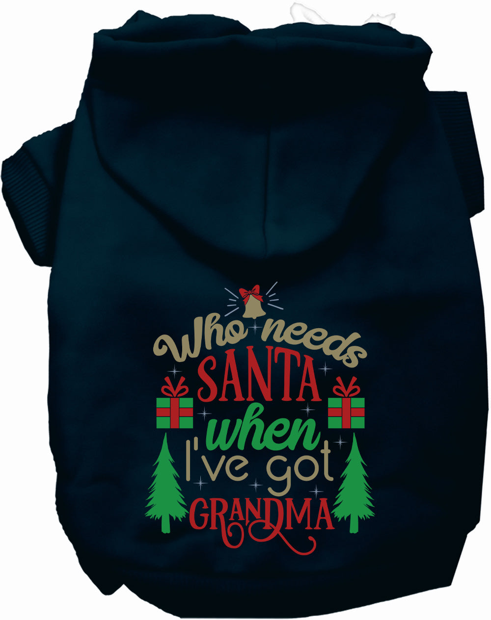 Dog Hoodie Ive Got Grandma for Festive Holiday Pet Comfort