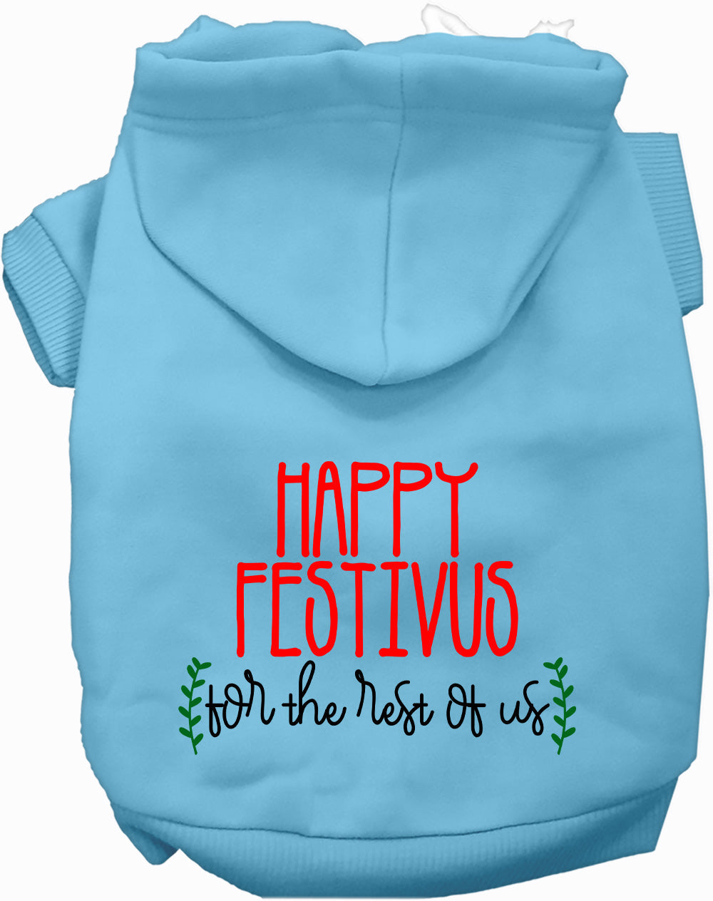 Dog Hoodie Happy Festivus for Everyday Pet Style and Comfort
