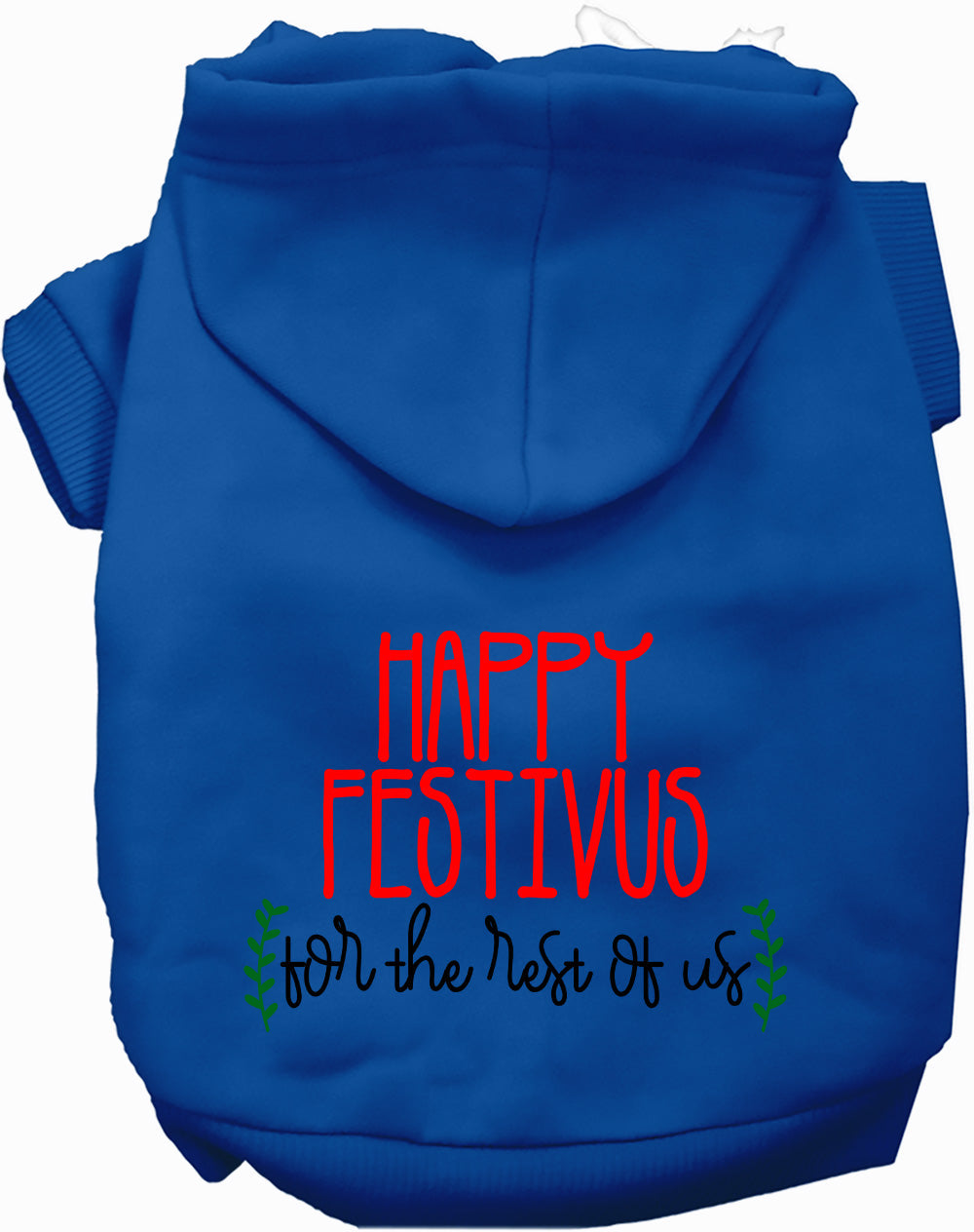 Dog Hoodie Happy Festivus for Everyday Pet Style and Comfort