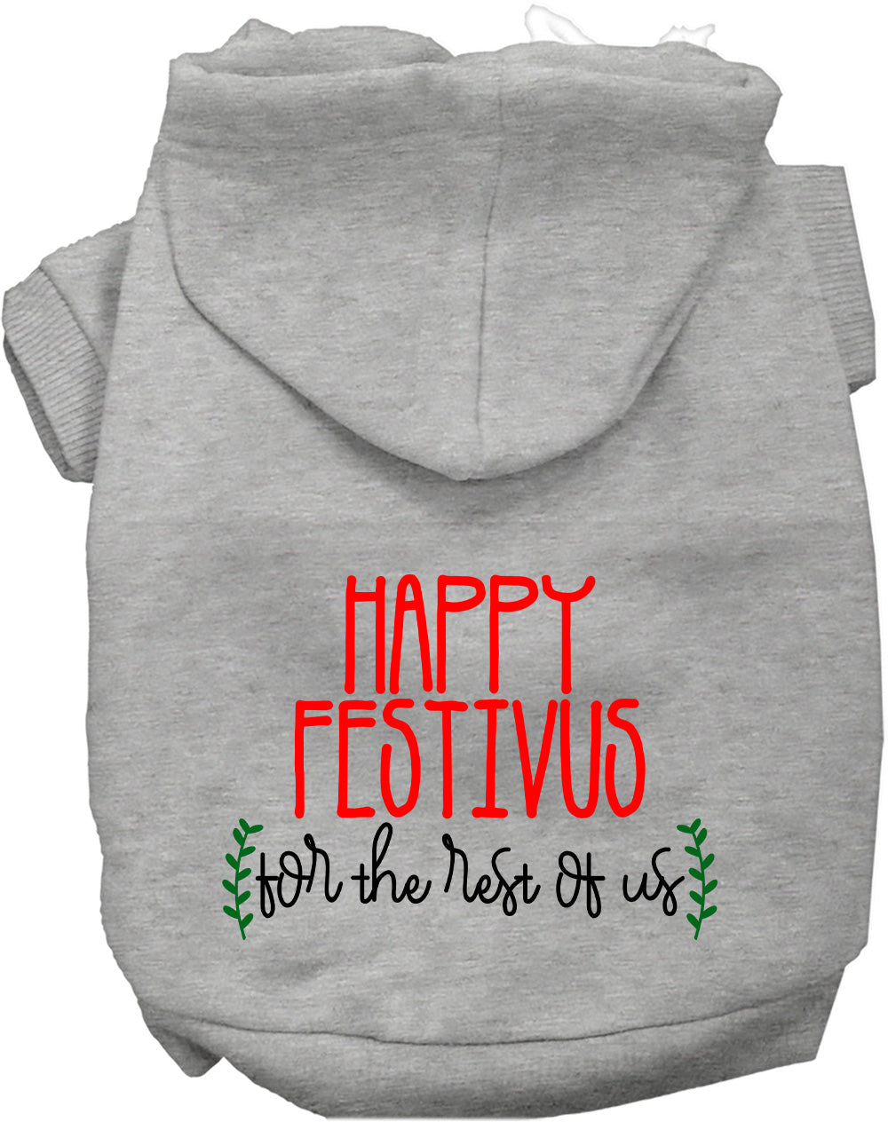 Dog Hoodie Happy Festivus for Everyday Pet Style and Comfort