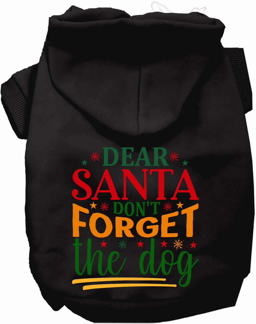 Dog Hoodie Dont Forget the Dog for Festive Holiday Pet