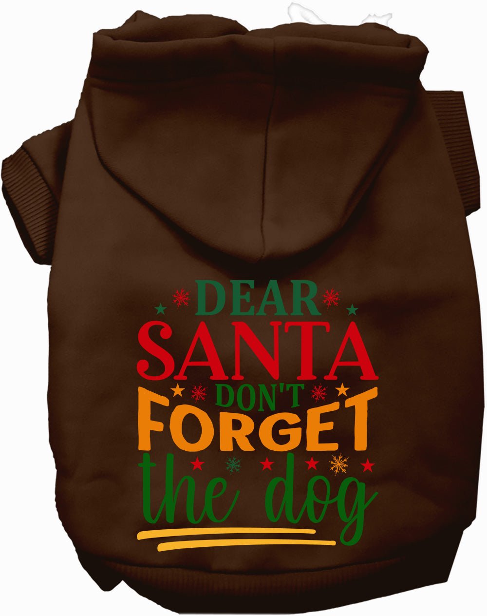 Dog Hoodie Dont Forget the Dog for Festive Holiday Pet
