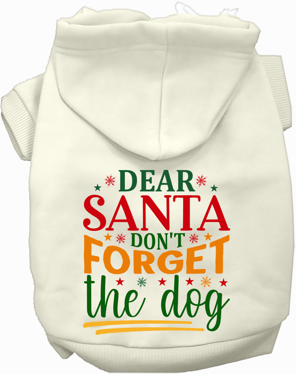 Dog Hoodie Dont Forget the Dog for Festive Holiday Pet