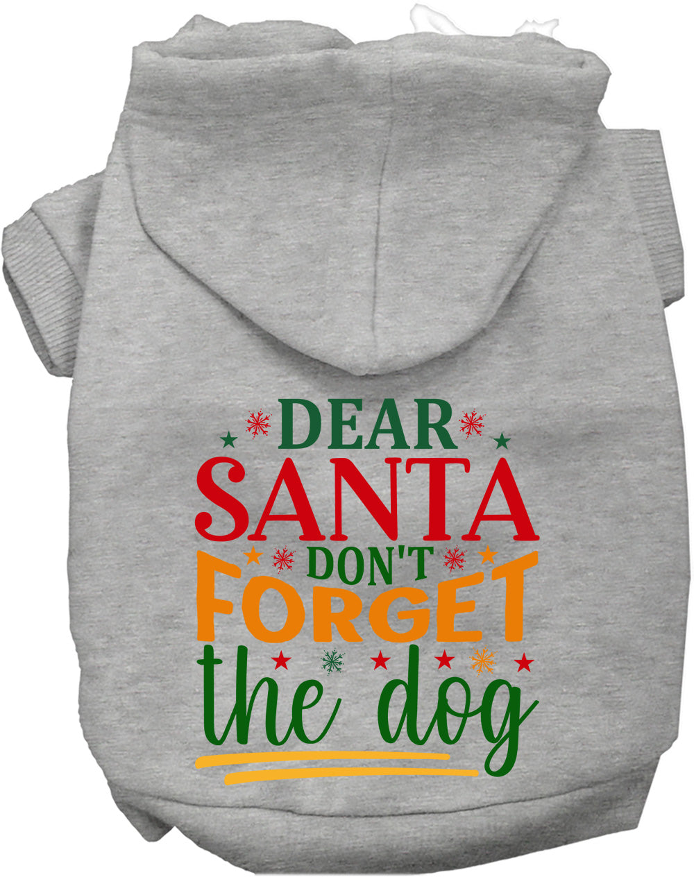 Dog Hoodie Dont Forget the Dog for Festive Holiday Pet