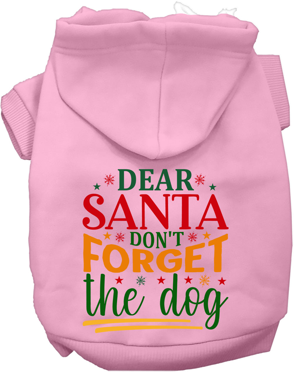 Dog Hoodie Dont Forget the Dog for Festive Holiday Pet