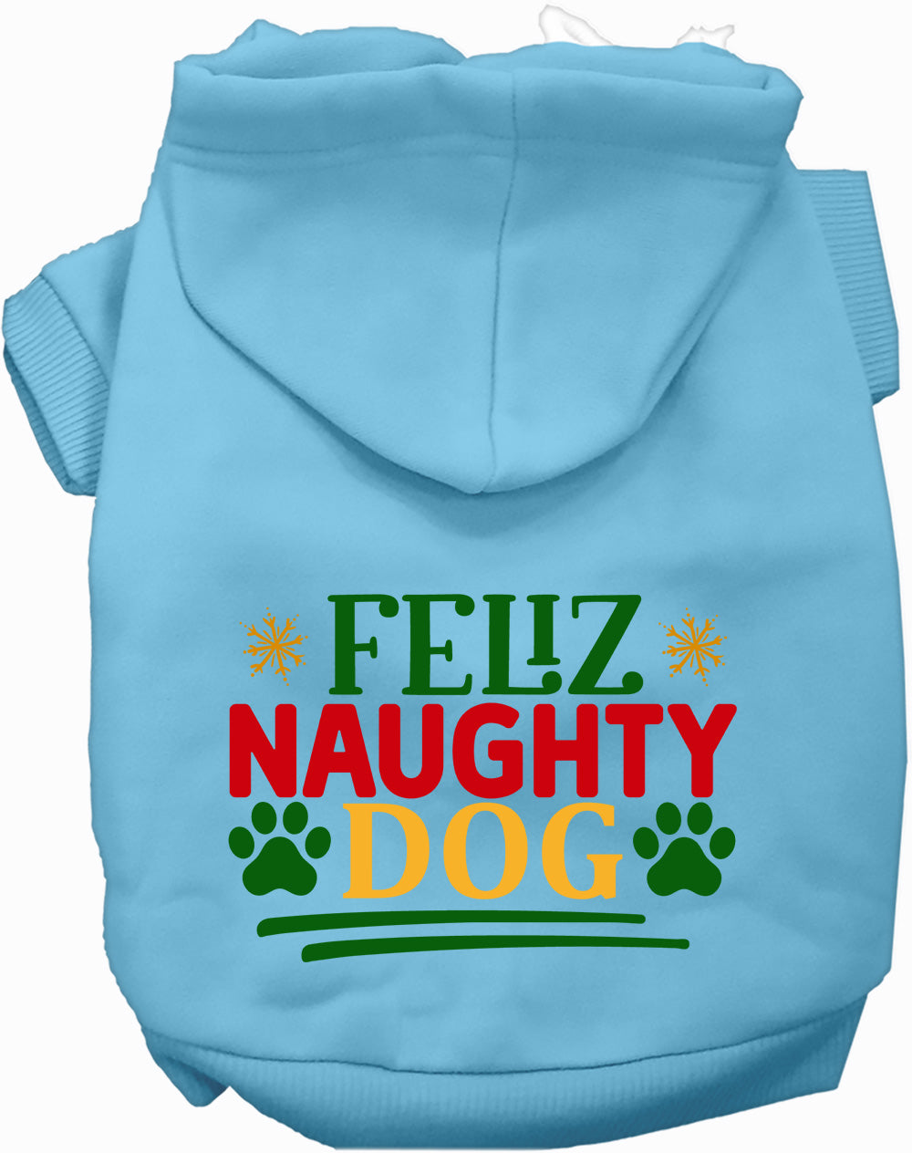 Dog Hoodie Feliz Naughty Dog for Festive Holiday Pet Comfort