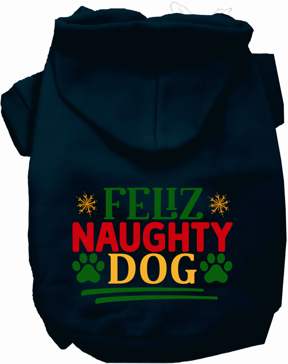 Dog Hoodie Feliz Naughty Dog for Festive Holiday Pet Comfort