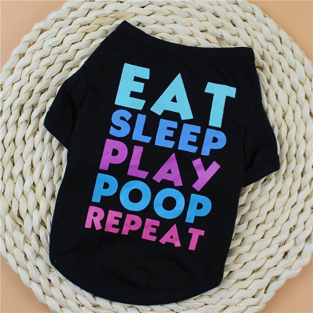 Eat Sleep Play Poop Repeat - Purrfect Pet Kingdom