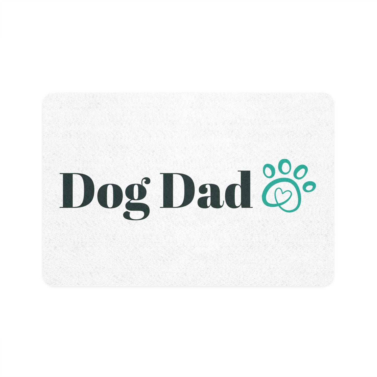 Pet Food Mat (12x18) - Dog Dad