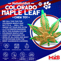 Colorado Maple Leaf Nylon Dog Chew Toy for Aggressive Chewers | USA Made