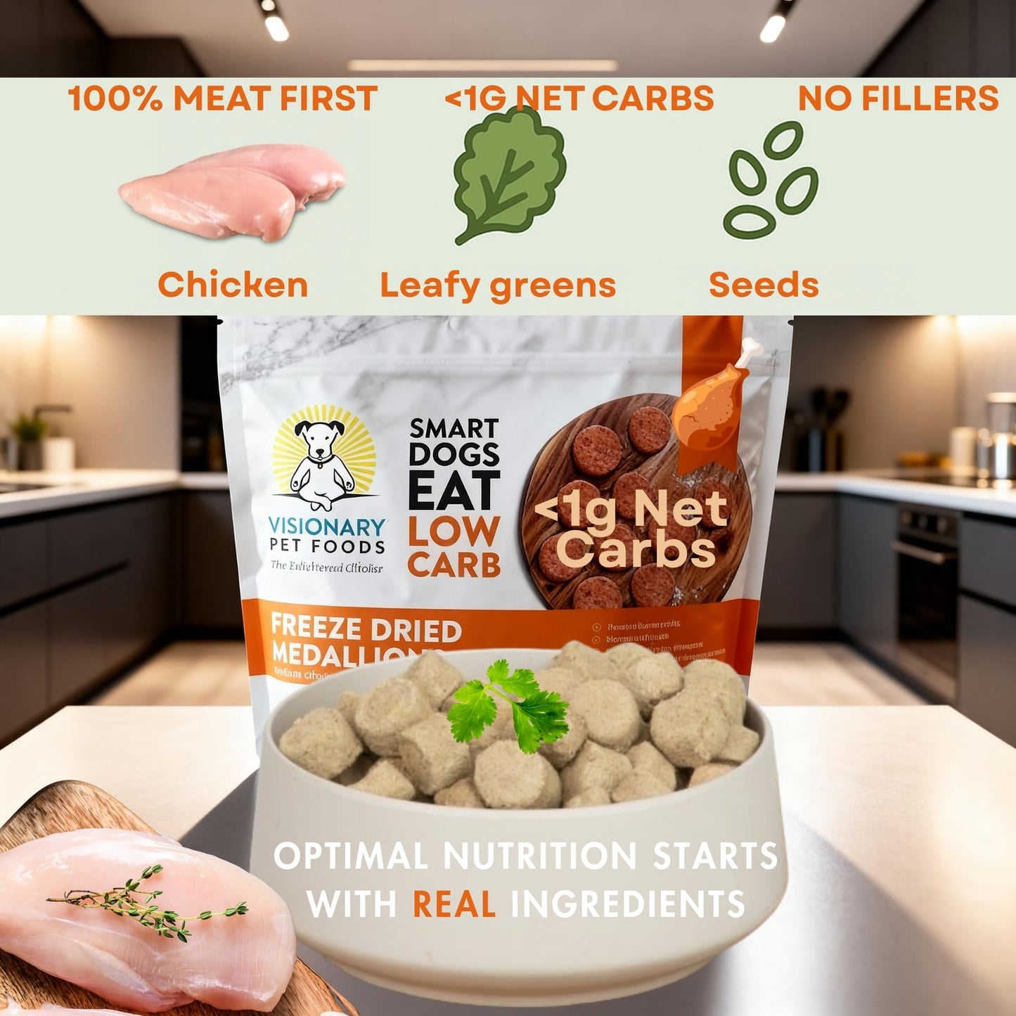 Visionary Pet Foods low carb freeze-dried chicken medallions: white marble bag, orange accents, bowl of food, raw chicken.