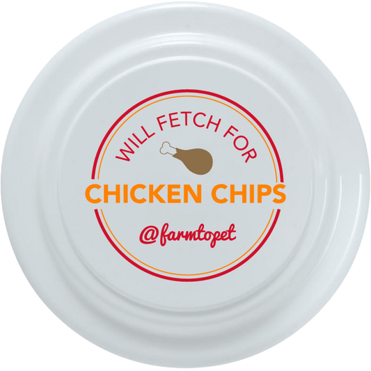 Will Fetch for Chicken Chips Dog Frisbee | Fun Toy for Dogs