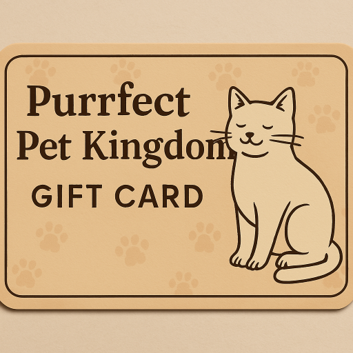 Gift Card Purrfect Pet Kingdom - Premium Pet Supplies Purrfect Pet Kingdom