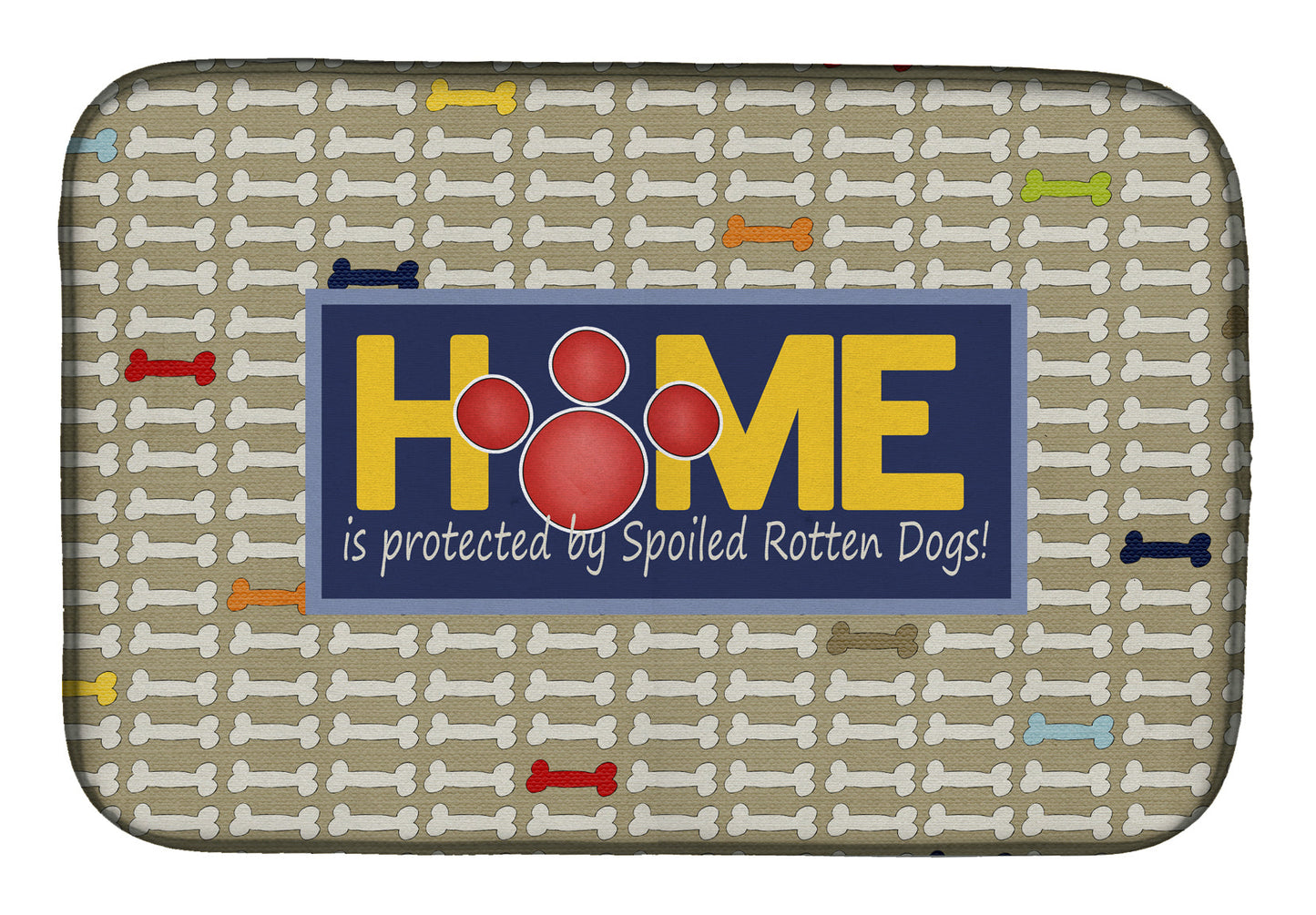 Home is protected by spoiled rotten dogs Dish Drying Mat – Absorbent, Artistic Kitchen Essentials SB3053DDM
