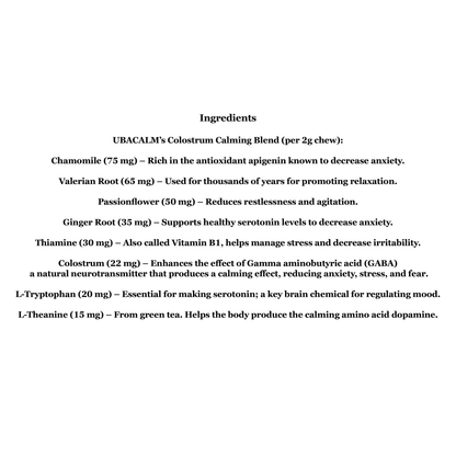 Natural ingredient list for UBACALM Calming Soft Chews: Chamomile, Valerian Root, Ginger, and Colostrum. Black text.
