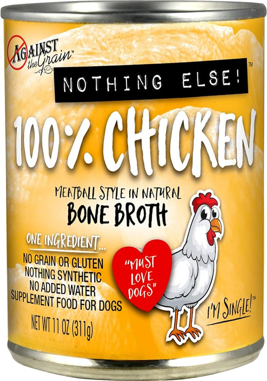 Against The Grain 100% chicken wet dog food in a can with meatball style natural bone broth