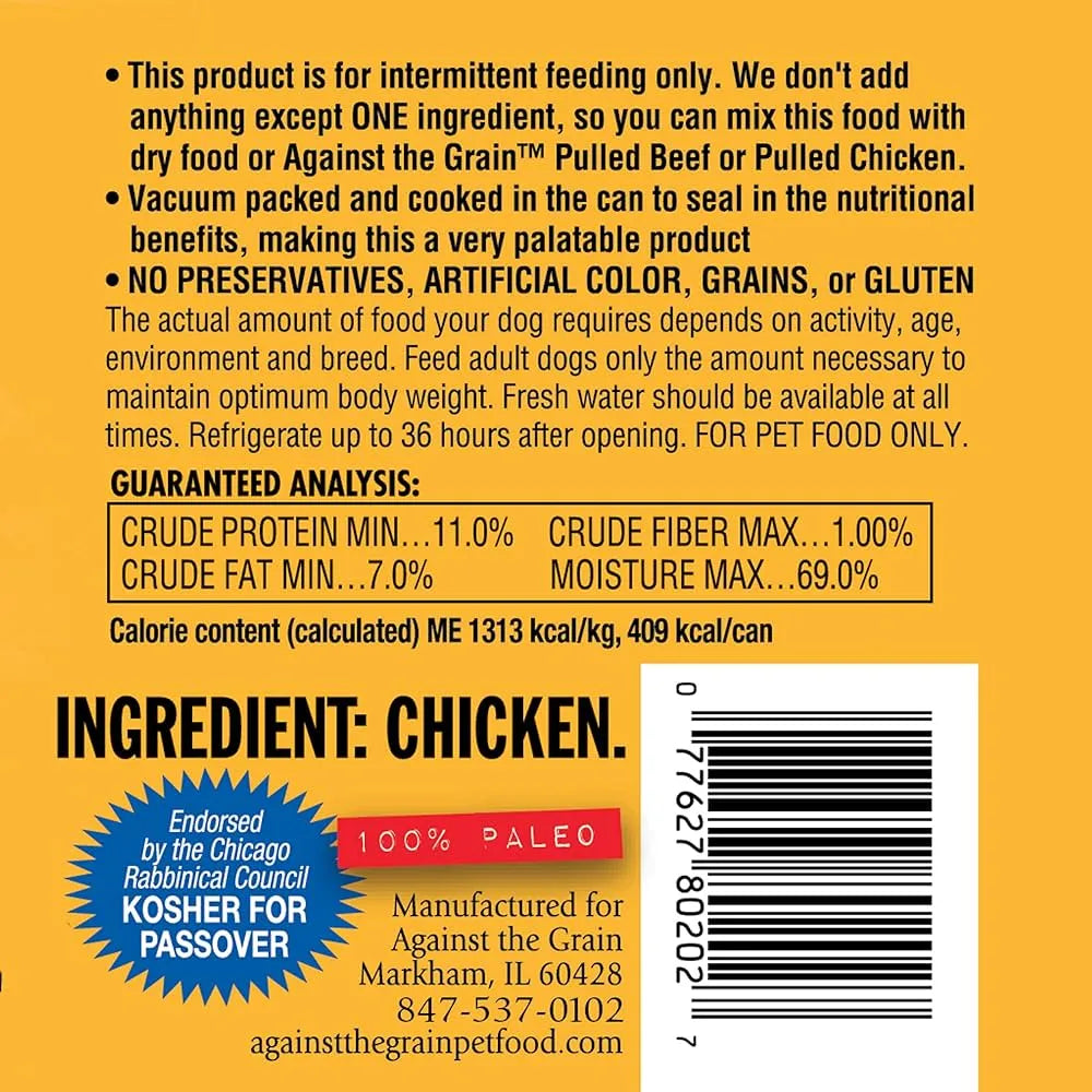 Against The Grain All Life Stages 100% Chicken Wet Dog Food by The Family Pet, 11oz can, perfect for all dog breeds.