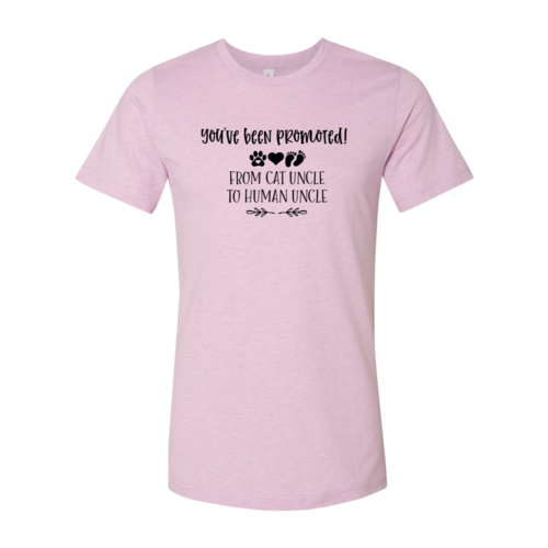 You've Been Promoted from Cat Uncle to Human Uncle T-Shirt