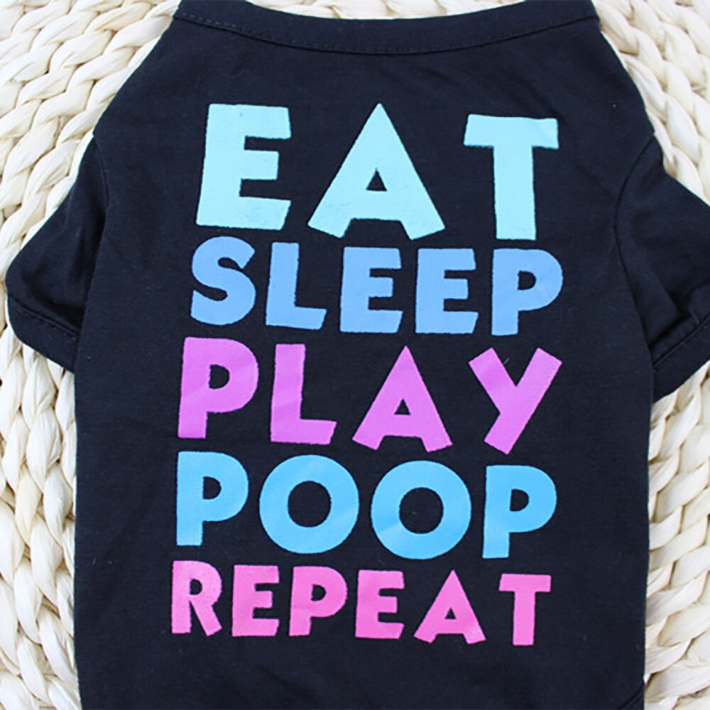 Cute black dog shirt with colorful letters that say eat sleep play poop repeat