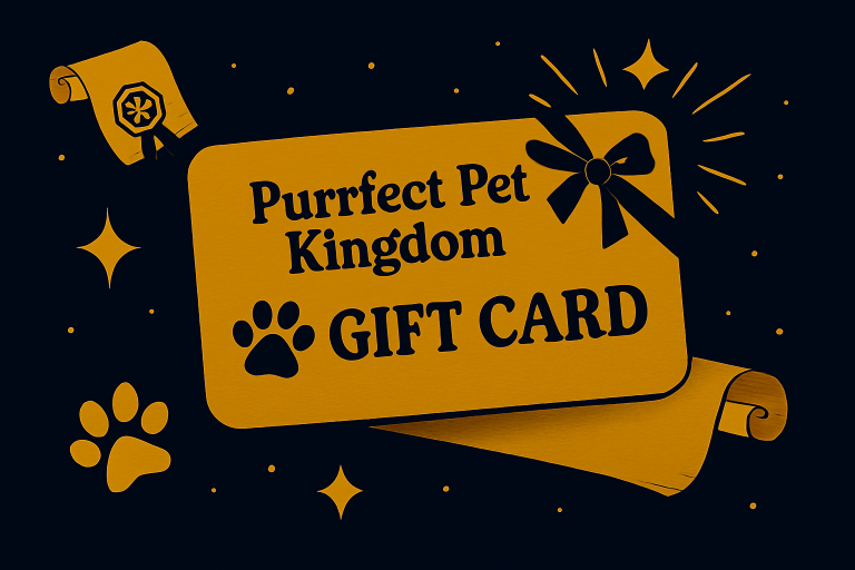Gift Card Purrfect Pet Kingdom - Premium Pet Supplies Purrfect Pet Kingdom
