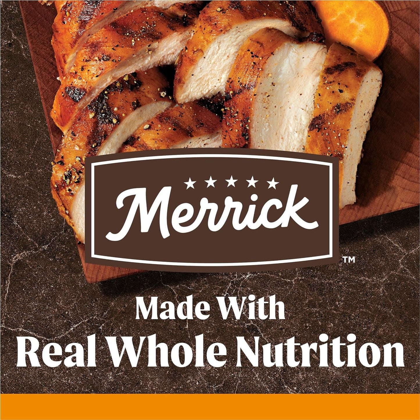 Merrick healthy dog food with real ingredients featuring grilled chicken slices on a wooden board